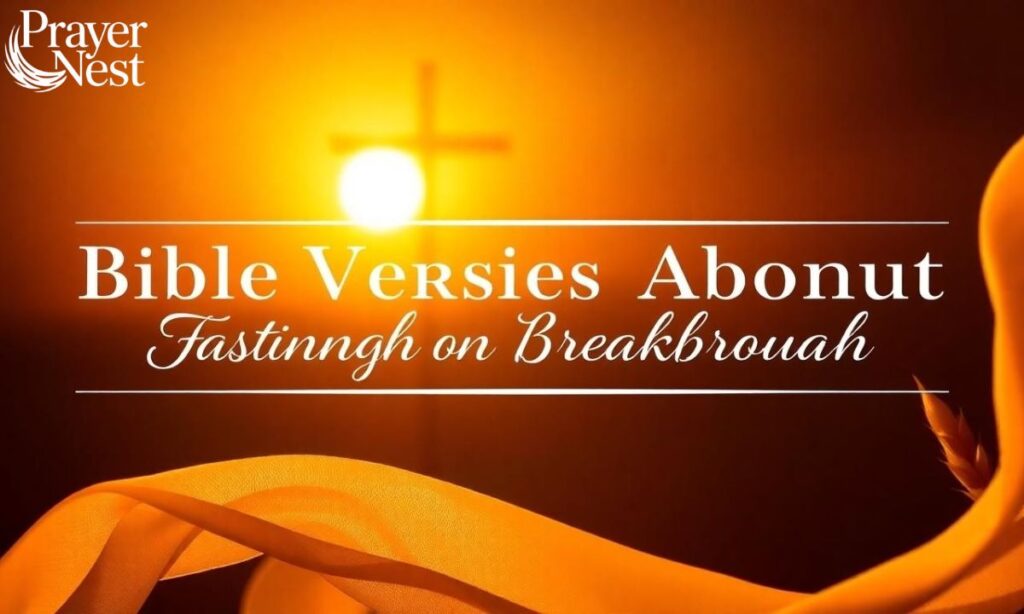 Bible Verses About Fasting for Breakthrough