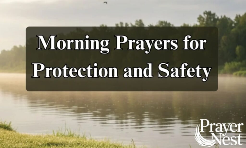 Morning Prayers for Protection and Safety