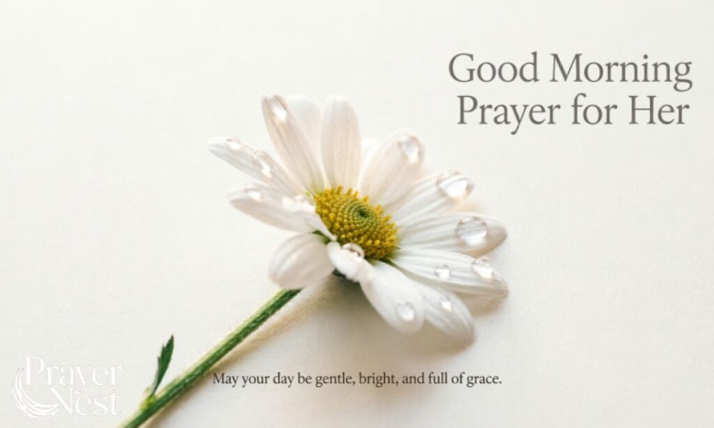 Long Distance Good Morning Prayer for Her