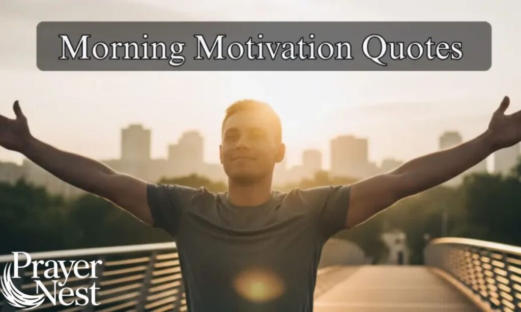 Morning Motivation Quotes