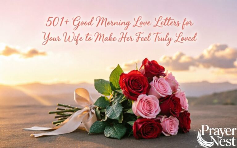 501+ Good Morning Love Letters for Your Wife to Make Her Feel Truly Loved