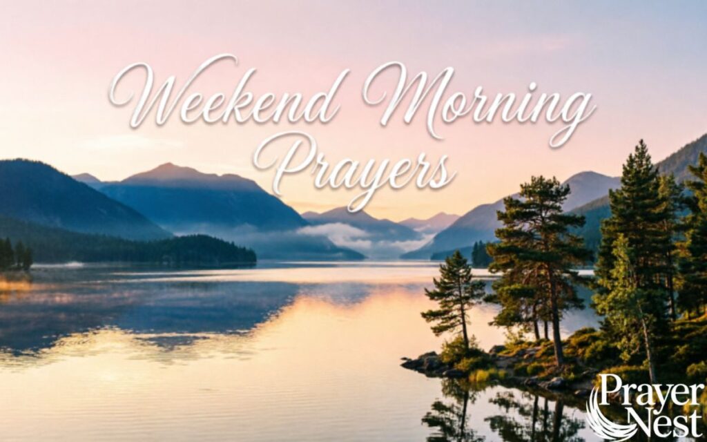 Why Weekend Morning Prayers Matter
